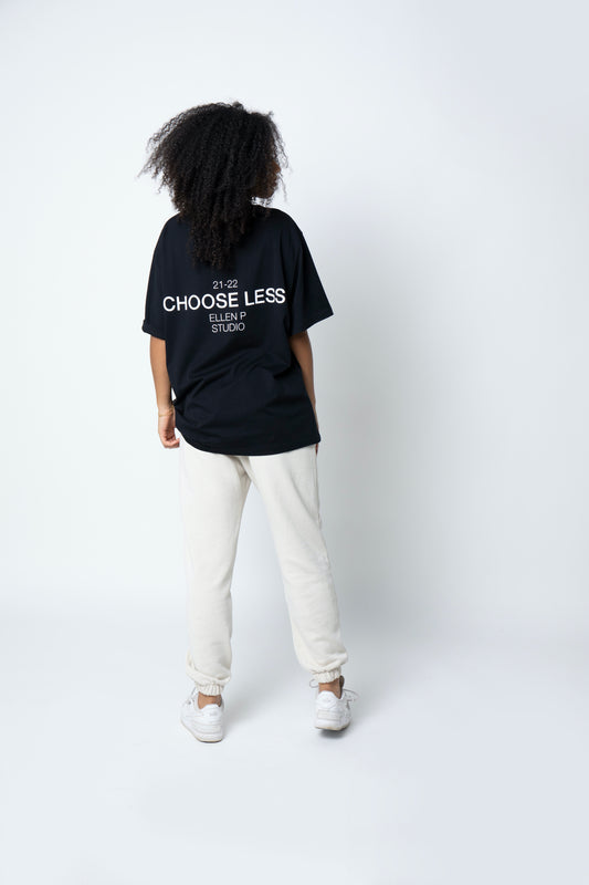 T-SHIRT "Choose Less"