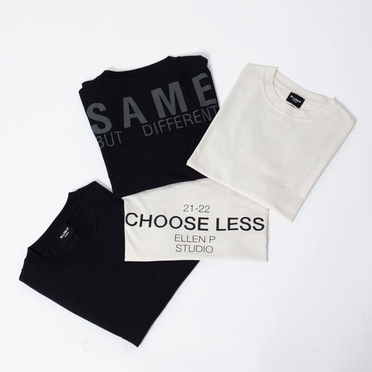 "Choose Less" T-SHIRT - BLACK